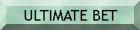 ULTIMATE BET