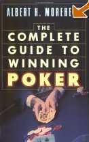 The Complete Guide To Winning Poker